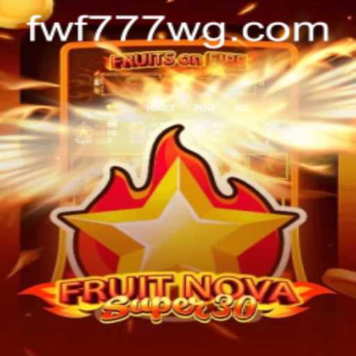 Descubra o Novo Fenômeno dos Jogos: FruitrNovaSupe30 e a Aventura com 'fwf777'